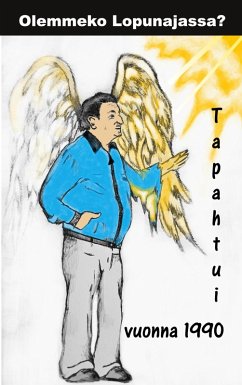 Olemmeko Lopunajassa? (eBook, ePUB)