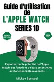Guide d'utilisation de l'Apple Watch Series 10 (eBook, ePUB) Guide d'utilisation de l'Apple Watch Series 10 (eBook, ePUB)