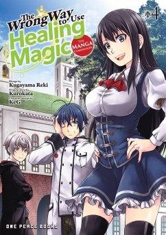 Cover The Wrong Way to Use Healing Magic (eBook, ePUB)