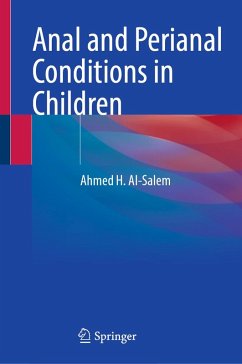 Anal and Perianal Conditions in Children (eBook, PDF) - Al-Salem, Ahmed H.