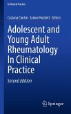 Adolescent and Young Adult Rheumatology In Clinical Practice (eBook, PDF) Adolescent and Young Adult Rheumatology In Clinical Practice (eBook, PDF)