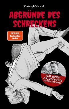 Abgründe des Schreckens (eBook, ePUB) - CreepyPastaPunch; Schmuck, Christoph