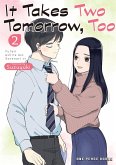It Takes Two Tomorrow, Too (eBook, ePUB) It Takes Two Tomorrow, Too (eBook, ePUB)