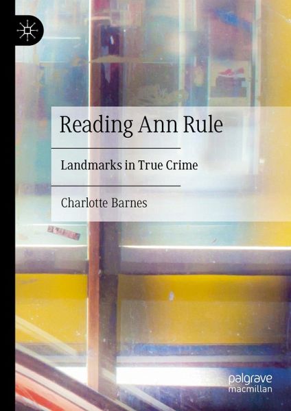 Reading Ann Rule (eBook, PDF)