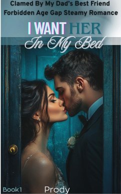 I Want Her In My Bed (eBook, ePUB) - Prody