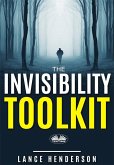 The Invisibility Toolkit (eBook, ePUB) The Invisibility Toolkit (eBook, ePUB)