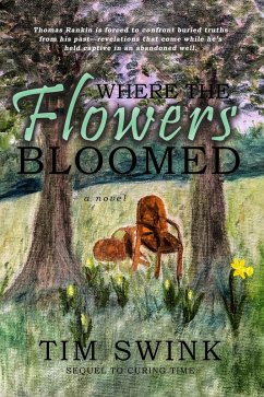 Cover Where the Flowers Bloomed (eBook, ePUB)