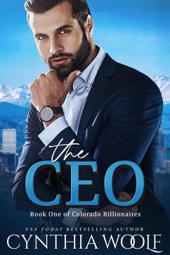 Cover The CEO (Colorado Billionaires, #1) (eBook, ePUB)