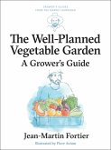 The Well Planned Vegetable Garden (eBook, ePUB)