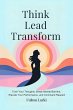 Think. Lead. Transform:Train Your... - Bild 1