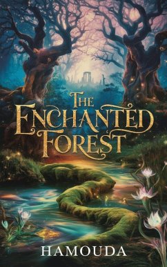 Cover The Enchanted Forest Adventure (eBook, ePUB)