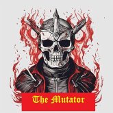 The Mutator (eBook, ePUB)