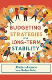 Budgeting Strategies for Long Term Stability (eBook, ePUB)