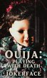 Ouija : Playing with Death (eBook, ePUB) - Bild 1