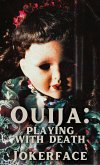Ouija : Playing with Death (eBook, ePUB) Ouija : Playing with Death (eBook, ePUB)