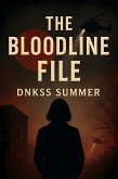 The Bloodline File (eBook, ePUB) The Bloodline File (eBook, ePUB)