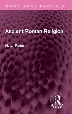 Ancient Roman Religion - Rose, H.