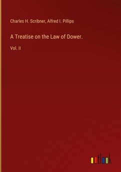 Cover A Treatise on the Law of Dower.