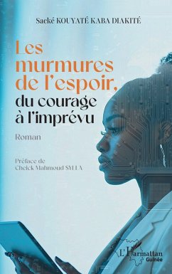 Cover Les murmures de l'espoir, du courage à l'imprévu