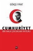Cumhuriyet Bir Halk Cocuklari Ihtilali Ciltli Cumhuriyet Bir Halk Cocuklari Ihtilali Ciltli