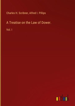 Cover A Treatise on the Law of Dower.