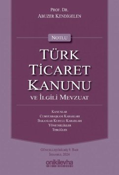 Cover Notlu Türk Ticaret Kanunu ve Ilgili Mevzuat Ciltli