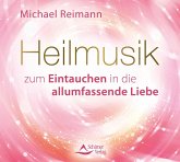 Heilmusik zum Eintauchen in die allumfassende Liebe Heilmusik zum Eintauchen in die allumfassende Liebe
