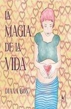LA MAGIA DE LA VIDA