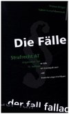 Die Fälle. Strafrecht AT