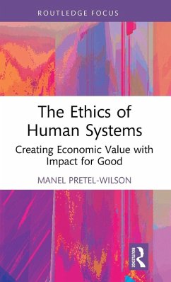 The Ethics of Human Systems - Pretel-Wilson, Manel