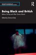 Being Black and British - Bild 1