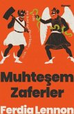 Muhtesem Zaferler Muhtesem Zaferler