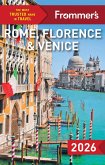 Frommer's Rome, Florence, and Venice 2026 Frommer's Rome, Florence, and Venice 2026