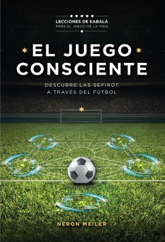 Cover El Juego Consciente: Lecciones de Kabalá para el juego de la vida.