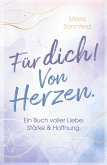 Für dich! Von Herzen Für dich! Von Herzen