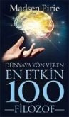 Dünyaya Yön Veren En Etkin 100 Filozof Dünyaya Yön Veren En Etkin 100 Filozof