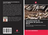 Caracterização da atividade de pesca no RFLO Caracterização da atividade de pesca no RFLO