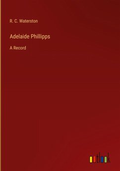 Adelaide Phillipps Adelaide Phillipps