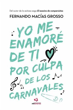 Cover Yo me enamoré de ti por culpa de los carnavales