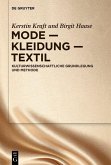 Mode - Kleidung - Textil (eBook, PDF) Mode - Kleidung - Textil (eBook, PDF)