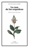 La casa de las orquídeas La casa de las orquídeas