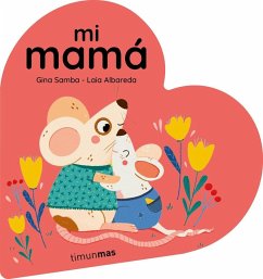 Cover Mi mamá. Libro de cartón en forma de corazón