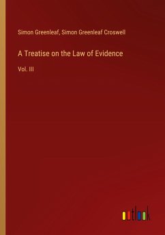A Treatise on the Law of Evidence A Treatise on the Law of Evidence