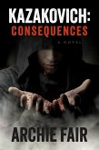 Kazakovich: Consequences (eBook, ePUB)