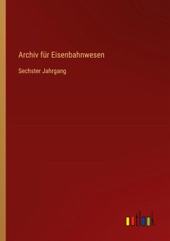 Archiv für Eisenbahnwesen Archiv für Eisenbahnwesen