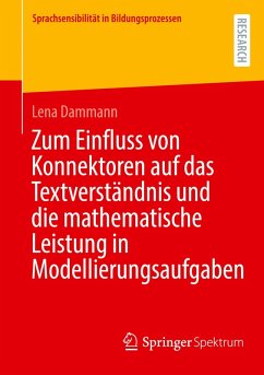 Cover Zum Einfluss von Konnektoren auf das Textverständnis und die mathematische Leistung in Modellierungsaufgaben