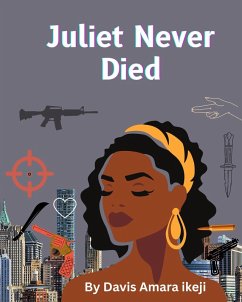 Juliet Never Died (eBook, ePUB) - Ikeji, Davis