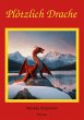 Plötzlich Drache - Bild 1