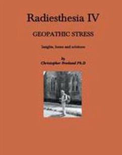 Radiesthesia IV (eBook, ePUB) - Freeland, Christopher