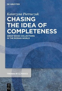 Chasing the Idea of Completeness (eBook, PDF) - Pietruczuk, Katarzyna